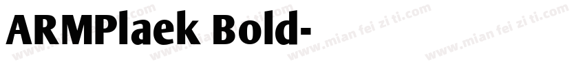ARMPlaek Bold字体转换